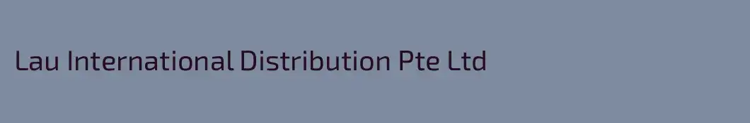 Lau International Distribution Pte Ltd